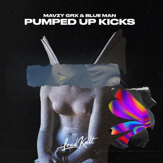 Pumped Up Kicks by mavzy grx