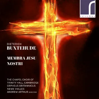 Dieterich Buxtehude: Membra Jesu nostri, BuxWV 75 by Andrew Arthur