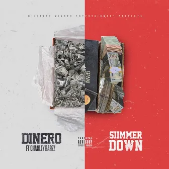 Simmer Down by Dinero