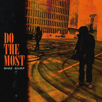 Do The Most by oksurf