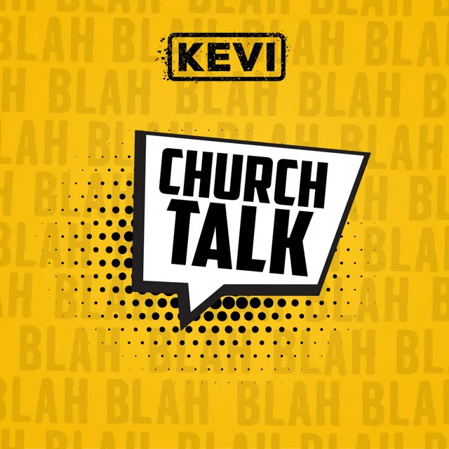 Church Talk (Blah Blah Blah)