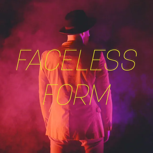 Faceless Form