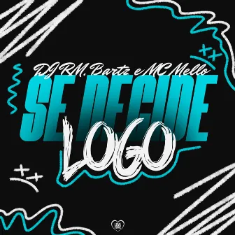 Se Decide Logo by MC MELLO