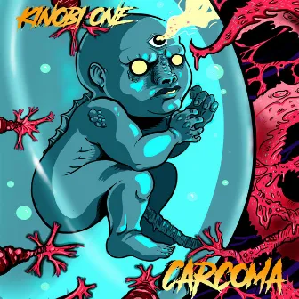 CARCOMA by Kinobi One