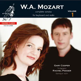 Mozart: Complete Sonatas for Keyboard and Violin, Vol. 1 by Rachel Podger