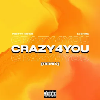 Crazy4You (Remix) by Los.Wav