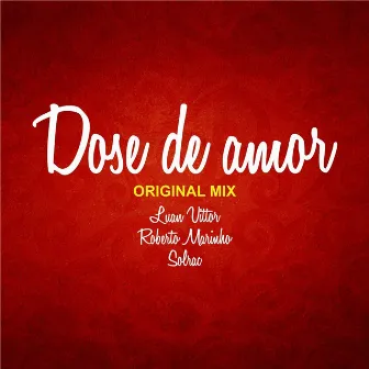 Dose de Amor by Solrac