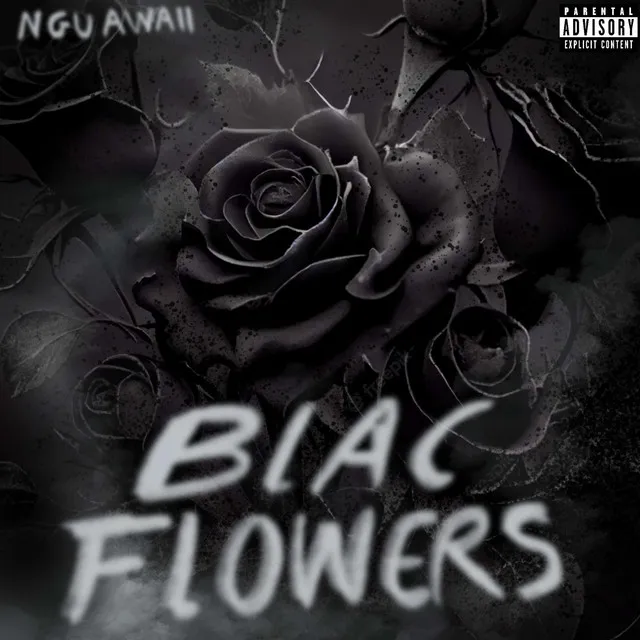 Blac Flowers