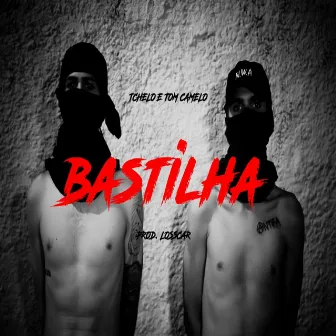 Bastilha by Mentenativa R.A.P