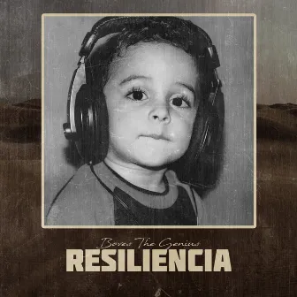 Resiliencia by Boves The Genius