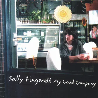 My Good Company by Sally Fingerett