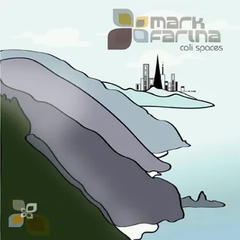 Cali Spaces by Mark Farina