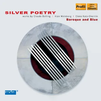 Bolling, C.: Suite No. 1 / Weinberg, A.: Salsa Suite / Kats-Chernin, E.: Silver Poetry Suite by Christiane Meininger