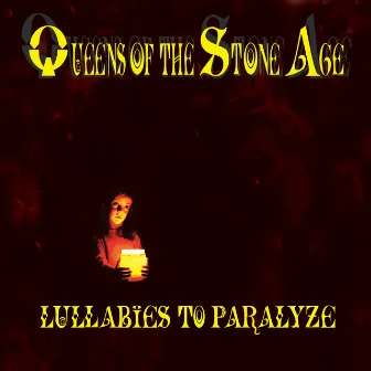 Lullabies To Paralyze by Queens of the Stone Age