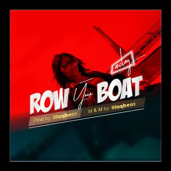 Row your boat by mclay