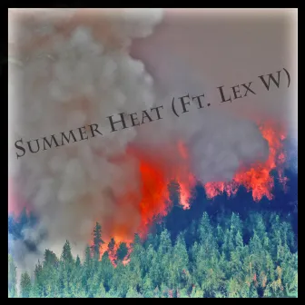 Summer Heat by Sequoyah Faulk