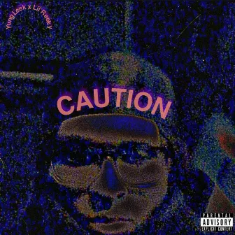 Caution by YungLeek