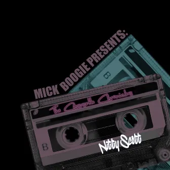 The Cassette Chronicles by Nitty Scott