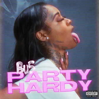 Party Hardy by Bu5