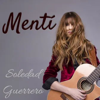 Mentí by Soledad Guerrero