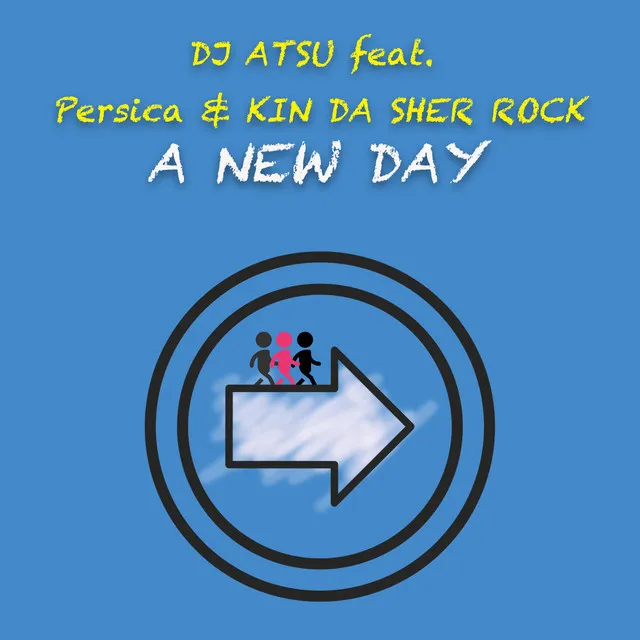 A NEW DAY (feat. Persica & KIN DA SHER ROCK)