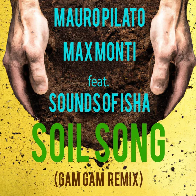 Soil Song - Gam Gam Remix