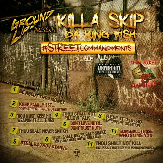 Street Commandments by Killa Skip