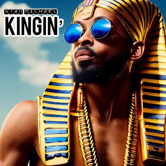 Kingin' by Stan Michael