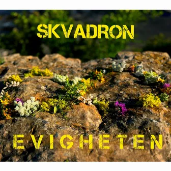 Evigheten by Skvadron