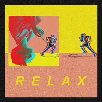 R E L a X by Gabe Gizz