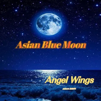 Asian Blue Moon by Angel Wings