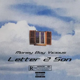 Letter 2 Son by Money Boy Vicious