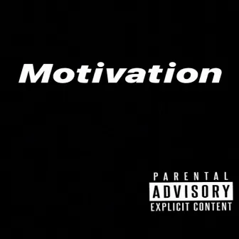 Motivation by Ace B