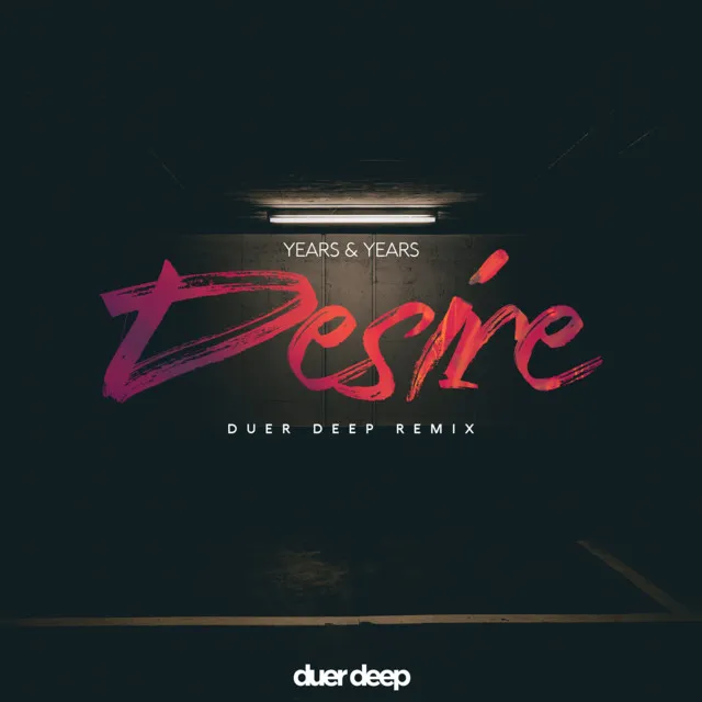 Years & Years Desire - Remix