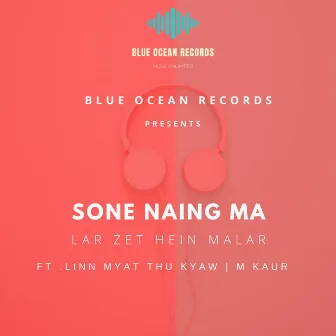 Sone Naing ma by 