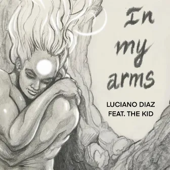 In my arms by Luciano Diaz