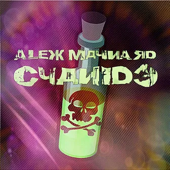 Cyanide EP by Alex Maynard