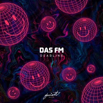 Deadline by DAS FM