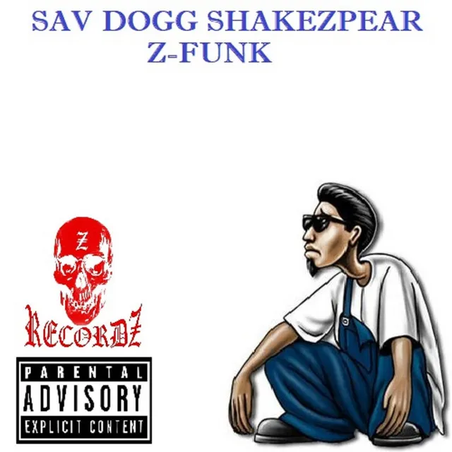 Sav Dogg Shakezpeare