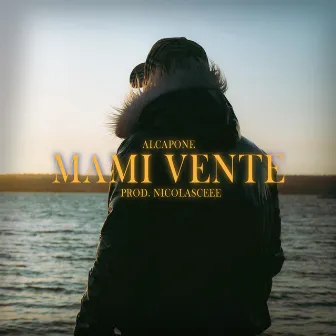 Mami Vente by Alcapone Cesar