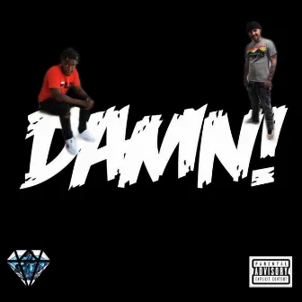 Damn! by Yung Prince