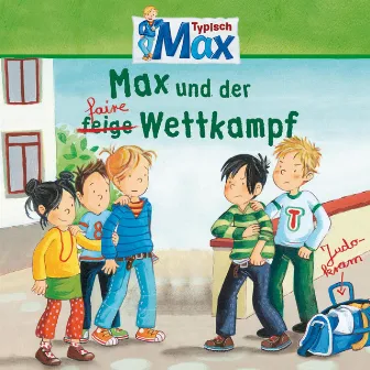 13: Max und der faire Wettkampf by Max