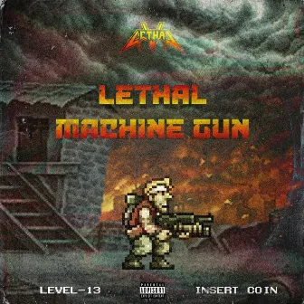 Lethal Machine Gun by Lethal V