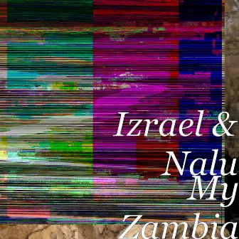 My Zambia by Nalu