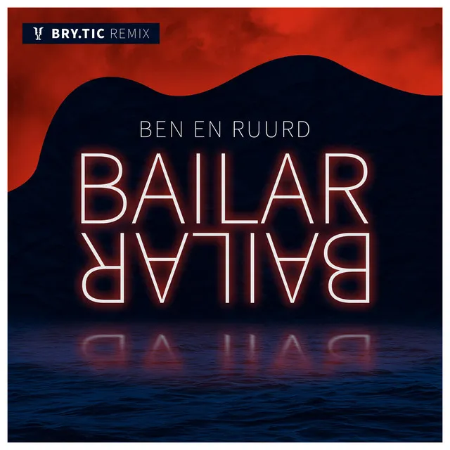 Bailar Bailar (Bry.Tic Remix)