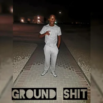 Ground Shit by 1malc