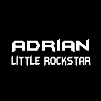 Little rockstar by Adrian