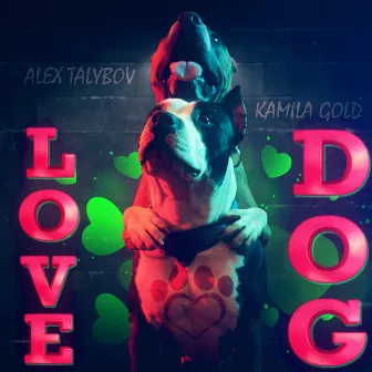 Love Dog by Alex Talybov