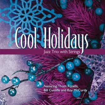 Cool Holidays by Thom Rotella