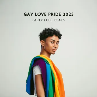 Gay Love Pride 2023 – Party Chill Beats by Casual Chill Festivals